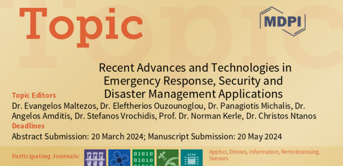 M4D co-organizes a Topic on Recent Advances and Technologies in Emergency Response, Security and Disaster Management in MDPI Journals